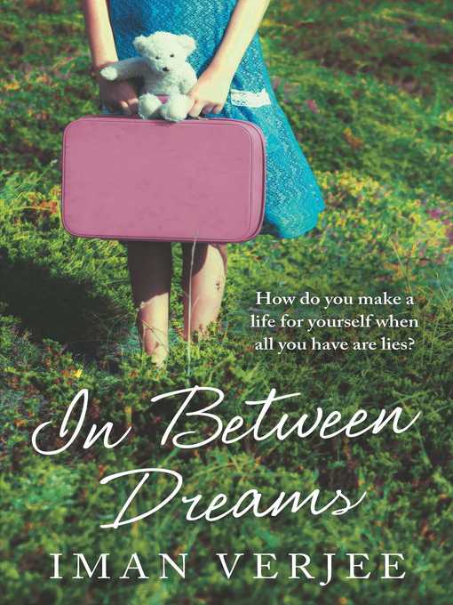 Title details for In Between Dreams by Iman Verjee - Available